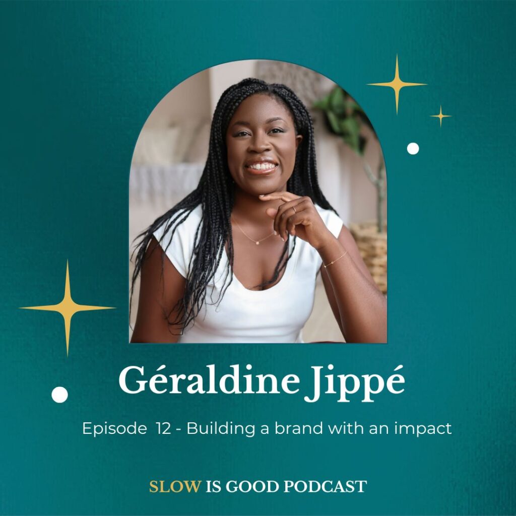 #Slowisgood – Episode 12 – Building a brand with impact
